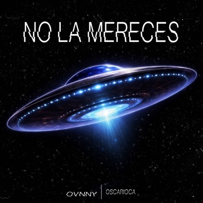 No la Mereces - Single