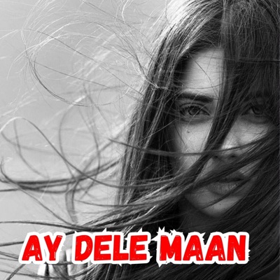 Ay Dele Maan