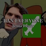 BAN EVERYONE - Single