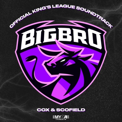 BIG BRO (Official King's League Soundtrack) - Single