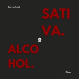 Sativa & Alcohol Thizzan
