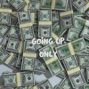 Going Up Only - Single