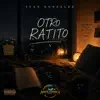 Otro ratito