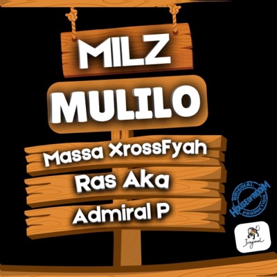 Mulilo (with House Of Riddim) [feat. Massa XrossFyah, Ras Aka & Admiral P] - Single
