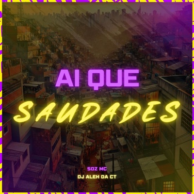 Ai Que Saudades - Single
