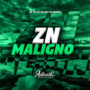Zn Maligno (feat. MC GW)