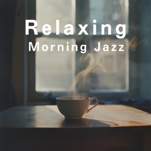 Relaxing Morning Jazz