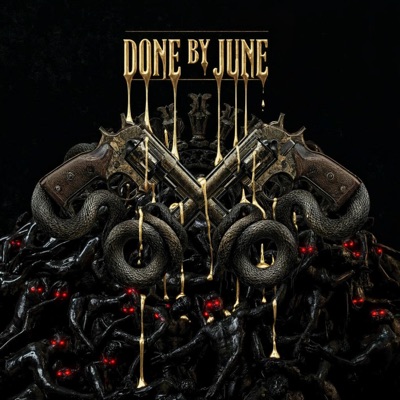 DONE BY JUNE (feat. DØX & Kendra K) - Single
