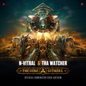 The Core Citadel (Dominator 2024 Anthem) artwork