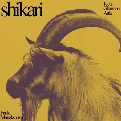SHIKARI (feat. K-Jai Gharsane Aala) - Single