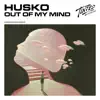 OUT OF MY MIND