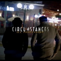 Circumstances - Single - Ill Professore