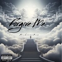 Forgive Me - Single - RichVonn2xs