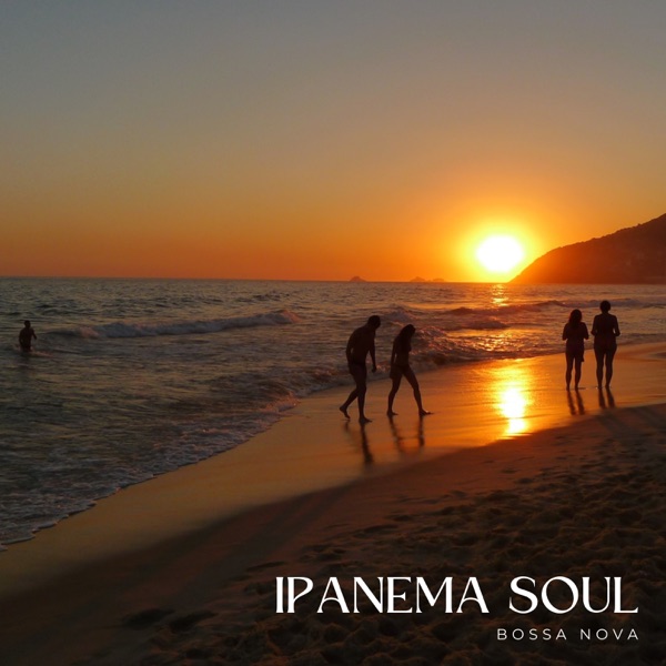 Ipanema Soul: Instrumental Bossa Nova