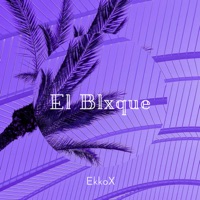 El Blxque - Single - Ekkox