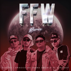 Ffw Remix (feat. dracco mx)