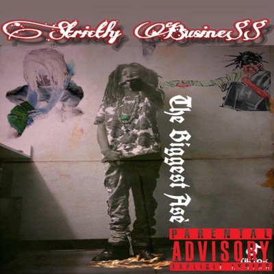 $trictly Busine$$ - EP