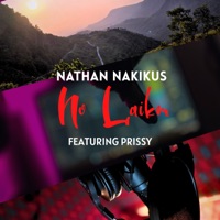 No Laikim (feat. Prissy) - Single - Nathan Nakikus