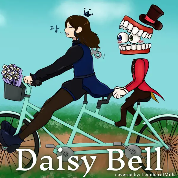 Daisy Bell - LeonhardtMills: Song Lyrics, Music Videos & Concerts
