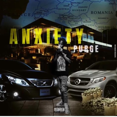 Anxiety (feat. Purge) - Single