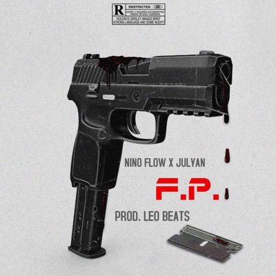 F.P. (feat. Niño Flow 001) - Single