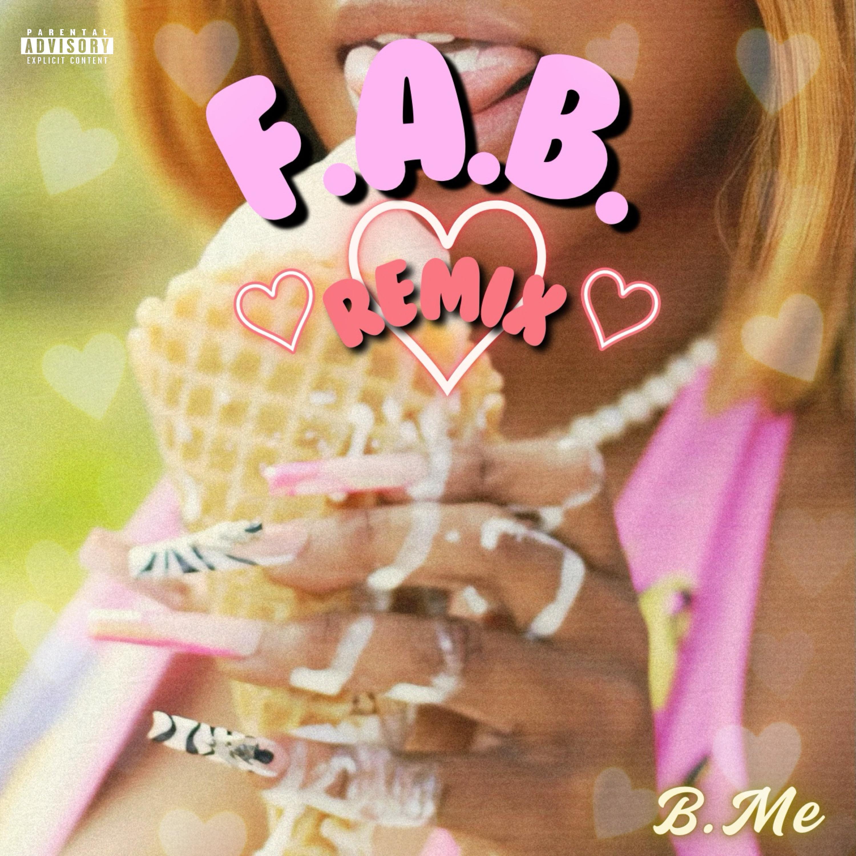 F.A.B. (Remix) - Single