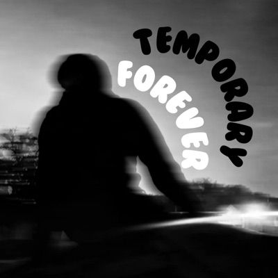 temporary forever - EP