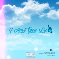 I Ain't Gon Lie - EP - Jey3x