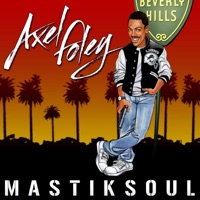 Axel Foley - Single - Mastiksoul