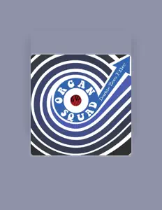 Dengarkan Organ Squad, tonton video musik, baca bio, lihat tanggal tur & lainnya!