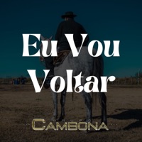 Eu Vou Voltar - Single - Grupo Cambona