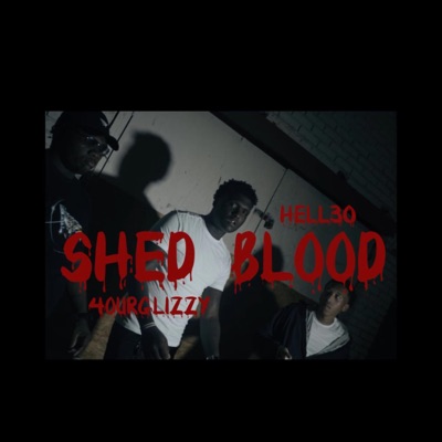 Shed Blood (feat. Hell30) - Single