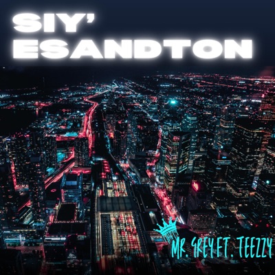 Siy' eSandton (feat. Teezzy) - Single