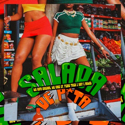 Salada de P*ta (feat. Pedro Trick) - Single