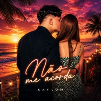 Não Me Acorda - Single - Kaylom