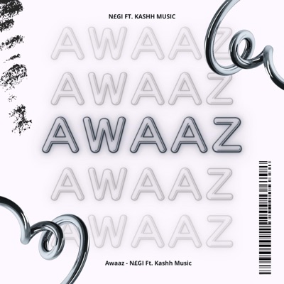 Awaaz (feat. Kashh Music) - Single