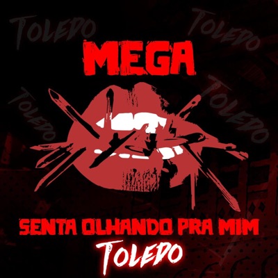 MEGA SENTA OLHANDO PRA MIM - Single