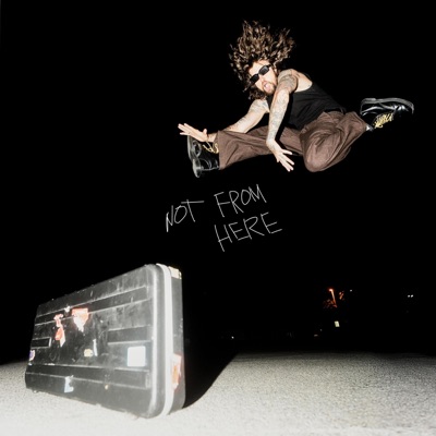 NOT FROM HERE (feat. Joshua Bryant, Paulbright & Max Gerl) - EP