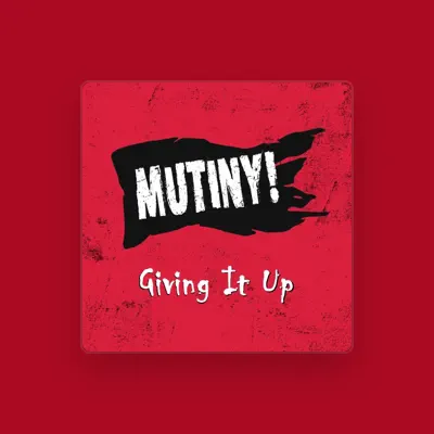 Listen to Mutiny!, watch music videos, read bio, see tour dates & more!