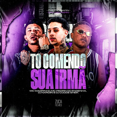Tô Comendo Sua Irmã - Single