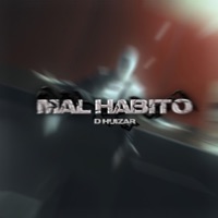 Mal Hábito - Single - D'huizar