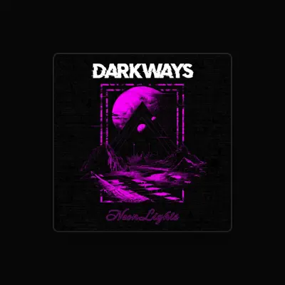 Listen to Darkways, watch music videos, read bio, see tour dates & more!