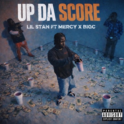 UP DA SCORE (feat. Mercy & Big C) - Single