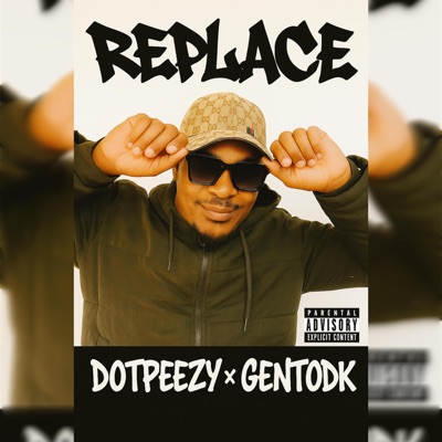 Replace (feat. GentoDK) - Single