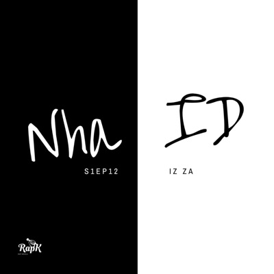NHAiD S01EP12 (feat. IZ ZA) - Single