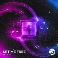 Set Me Free - Single - Kazden
