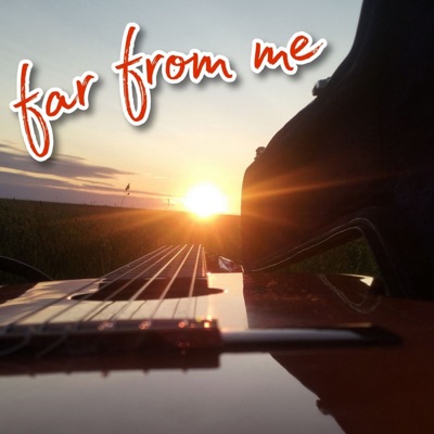 Far from me - Single