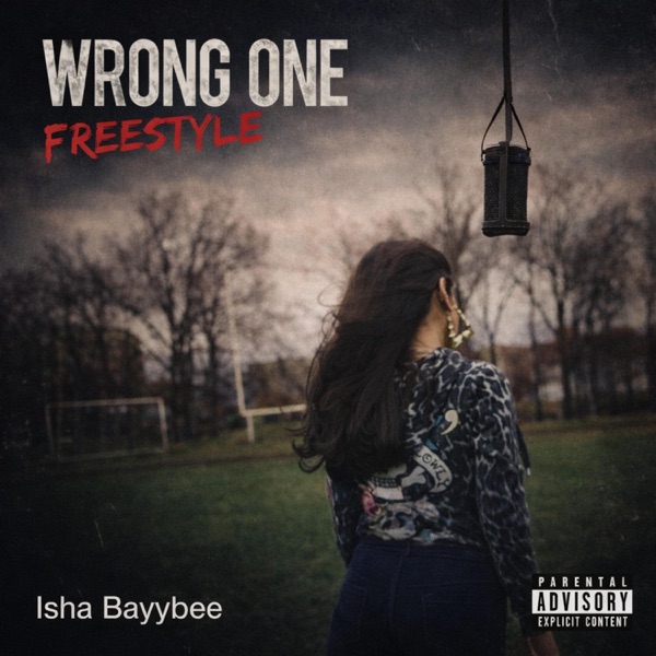 WRONG ONE (FREESTYLE)