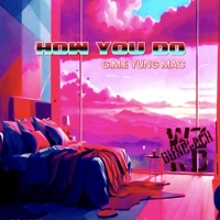 How you do - Single - g.m.e yung mac