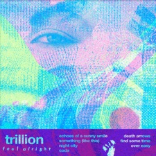 Trillion - Something (Like This)